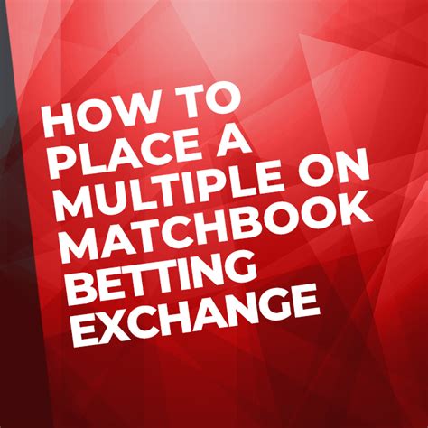 matchbook betting|matchbook betting exchange stakes.